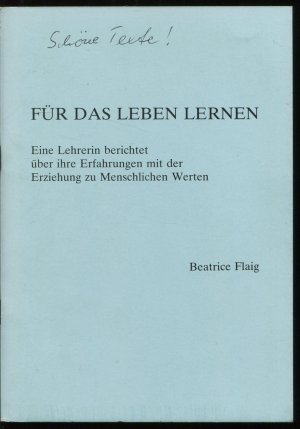 F r das Leben lernen. Beatrice Flaig Buch gebraucht kaufen